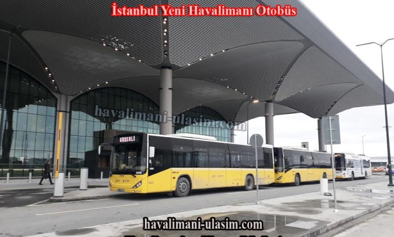 İstanbul Yeni Havalimanı Otobüs